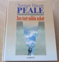 Sen teet mihin uskot