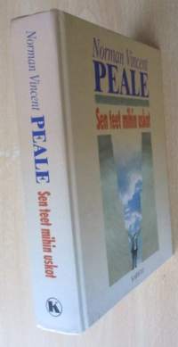 Sen teet mihin uskot