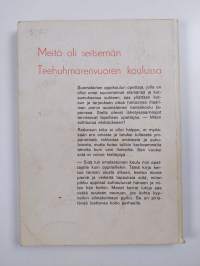 Meitä oli seitsemän Teehuhmarenvuoren koulussa