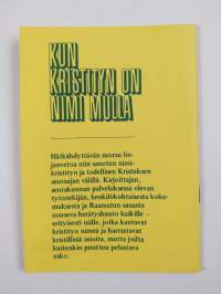 Kun kristityn on nimi mulla