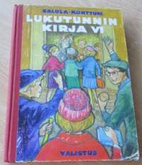 Lukutunnin kirja VI - Lukemisen oppikirjakansakoulun VI tai V luokalle