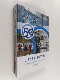 Lisää liikettä! : Reserviläisurheiluliitto 1970-2020