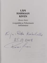 Läpi harmaan kiven : Lempäälää ja Pirkanmaata kehittämässä (signeerattu, tekijän omiste)