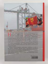 Sataman soturit : Helsingin Ahtaustyöntekijäin pitkä, kova ja värikäs historia