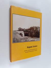 Kapeat kiskot : Suomen yleiselle liikenteelle avatut yksityiset kapearaiteiset rautatiet