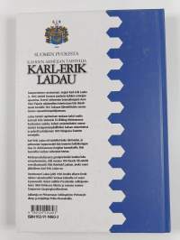 Suomen puolesta : kahden armeijan taistelija Karl-Erik Ladau