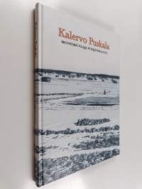 Kalervo Puskala : Muotokuvaaja Pohjanmaalta (signeerattu, tekijän omiste)