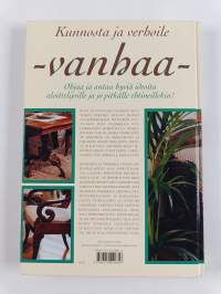 Kunnosta ja verhoile vanhaa