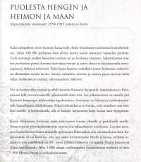 Puolesta hengen ja heimon ja maan : Kajaanilaisten sotavuodet 1939-1945 sanoin ja kuvin