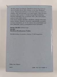 Meidän Marikki : Marikki ; Marikki ja Kesäkummun Tuikku