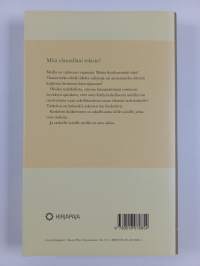 Kultaisella keskitiellä : valitse valitseminen