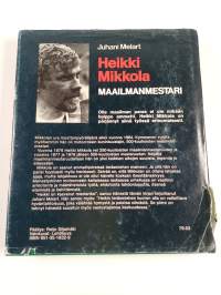 Heikki Mikkola, maailmanmestari