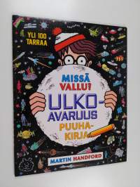 Missä Vallu? : Ulkoavaruus puuhakirja