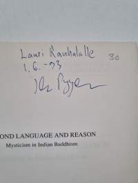 Beyond Language and Reason - Mysticism in Indian Buddhism (signeerattu, tekijän omiste)