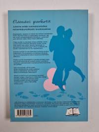 Elämäni parketit : jutelma erään suomalaismiehen naisenhakumatkasta lavatansseissa