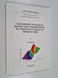 Allelopathy : Ecological Significance and Dependence on Target Plant Density in Monocultures