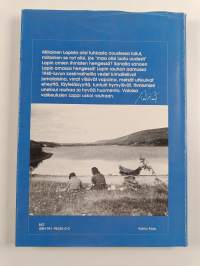 Lapin rauha : retkiä Lapissa kesällä 1946 (signeerattu)