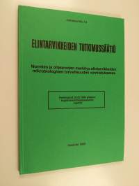 Normien ja ohjearvojen merkitys elintarvikkeiden mikrobiologisen turvallisuuden varmistuksessa : Helsingissä 23.05.1983 pidetyn hygienianormisymposiumin raportti