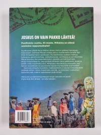 Ihanasti hukassa ja miten sieltä pääsee pois : 543 päivän reppumatka
