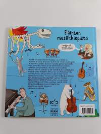 Eläinten musiikkiopisto : kirja täynnä klassista musiikkia! (CD ei ole mukana)