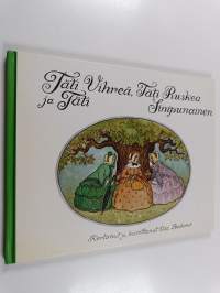 Täti Vihreä, täti Ruskea ja täti Sinipunainen