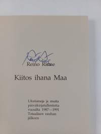 Kiitos ihana Maa : uforismeja ja muita päiväkirjatallenteita vuosilta 1987-1991 Totaalisen rauhan jälkeen (signeerattu)