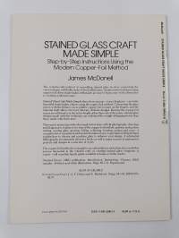 Stained Glass Craft Made Simple - Step-by-step Instructions Using the Modern Copper-foil Method