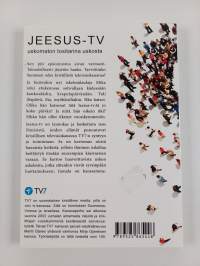 Jeesus-TV : uskomaton tositarina uskosta