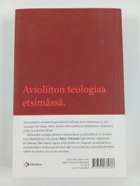 Monta rakkautta : seksuaalisuuden, parisuhteen ja avioliiton teologia (signeerattu, tekijän omiste)