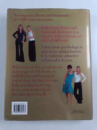 What Your Clothes Say about You : How to Look Different, Act Different and Feel Different