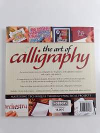 The art of calligraphy : mastering techniques through practical projects