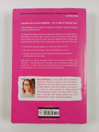 The happy me project : the no-nonsense guide to self-development