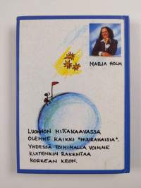 Elämälläsi on vain yksi tarkoitus