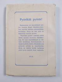 Pyörikää pyörät!