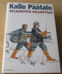 Selkoisten viljastaja - eräkertomuksia