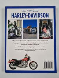 The ultimate Harley-Davidson : an encyclopedia of the definitite motorbike from classic to custom - exploring the legend of an American dream