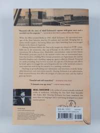 Hunting Eichmann : How a Band of Survivors and a Young Spy Agency Chased Down the World's Most Notorious Nazi