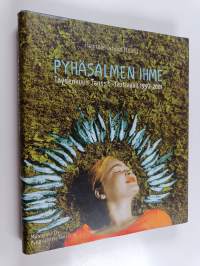 Pyhäsalmen ihme : Täydenkuun tanssit -festivaali 1992-2001