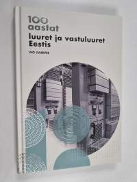 100 aastat luuret ja vastuluuret Eestis