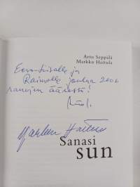 Sanasi sun : luovan kirjoittamisen opas ja lukemisto (signeerattu, tekijän omiste)
