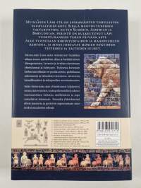 Muinaisen Lähi-idän imperiumit : kadonneiden suurvaltojen kukoistus ja tuho
