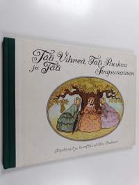 Täti Vihreä, täti Ruskea ja täti Sinipunainen