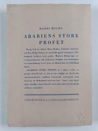 Arabiens store profet : drag ur Muhammeds liv och islams äldsta historia