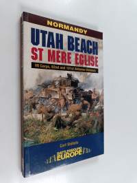 Utah Beach - St Mère Eglise