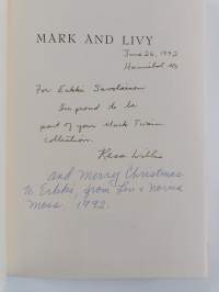 Mark and Livy - The Love Story of Mark Twain and the Woman who Almost Tamed Him (signeerattu, tekijän omiste)