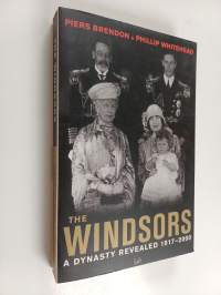 The Windsors : a dynasty revealed