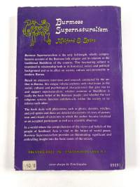 Burmese supernaturalism : a study in the explanation and reduction of suffering