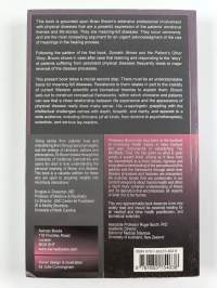 Meaning-full Disease : How Personal Experience and Meanings Cause and Maintain Physical Illness