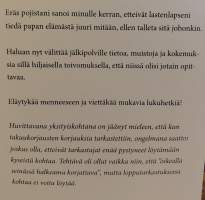 Sotaorvon vaiherikas elämä