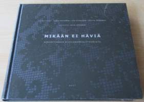 Mikään ei häviä - kirjoituksia kuolemankulttuurista